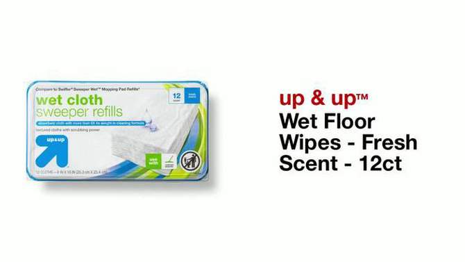 Wet Floor Wipes - Fresh Scent - 12ct - up &#38; up&#8482;, 2 of 5, play video