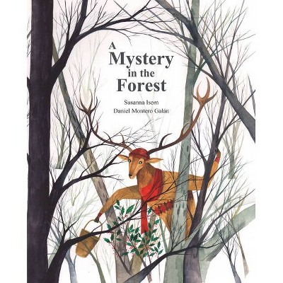 A Mystery in the Forest - (Whispers in the Forest) by  Susanna Isern (Hardcover)