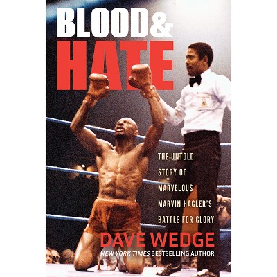Blood & Hate - by Dave Wedge