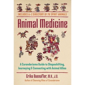 Animal Medicine - by  Erika Buenaflor (Paperback) - 1 of 1