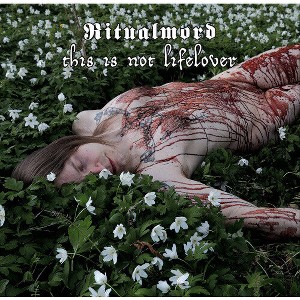 Ritualmord - This Is Not Lifelover (CD) - 1 of 1