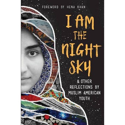 I Am the Night Sky - by  Next Wave Muslim Initiative Writers (Paperback)