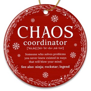 Chaos Coordinator Ornament - Chaos Coordinator Gifts for Women - Funny Christmas Ornaments - 1 of 3