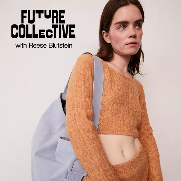 Future Collective™ with Reese Blutstein