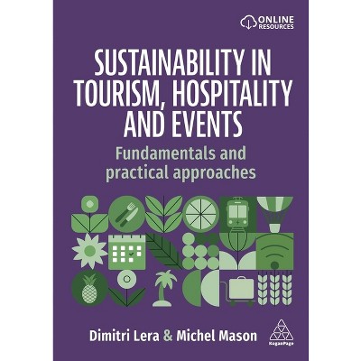 Sustainability in Tourism, Hospitality and Events - by Dimitri Lera & Michel Mason