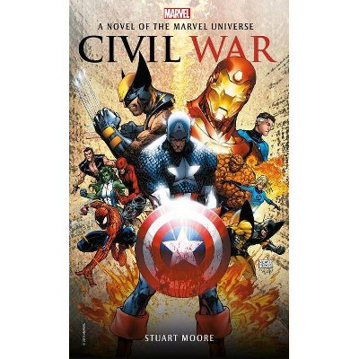 Civil War - (Marvel Novels) by  Stuart Moore (Paperback)