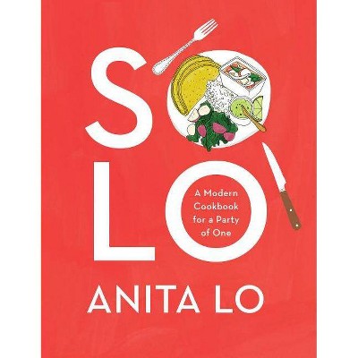 Solo - by  Anita Lo (Hardcover)