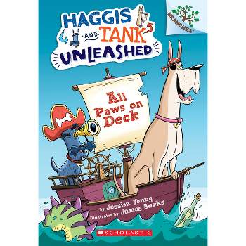 All Paws on Deck: A Branches Book (Haggis and Tank Unleashed #1) - by  Jessica Young (Paperback)