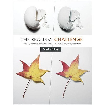 The Realism Challenge - by  Mark Crilley (Paperback)