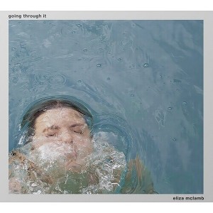 Eliza McLamb - Going Through It - 1 of 1