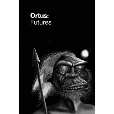 Ortus - by  Ulysse Malcoeur & Felix Welch (Paperback)