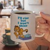 Garfield I'll Rise but I won't Shine Ceramic Coffee Mug  Novelty Gift Mugs for Coffee  Tea and Hot Drinks  11oz  White - 4 of 4