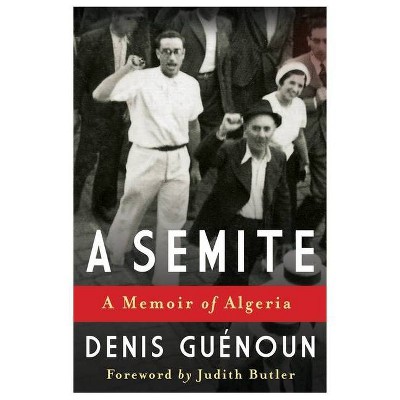 A Semite - by  Denis Guenoun (Hardcover)