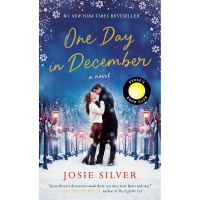 One Day in December - by  Josie Silver (Paperback)