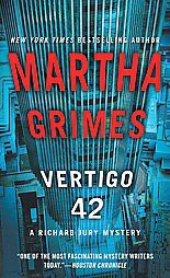 Vertigo 42 - (Richard Jury Mysteries) by  Martha Grimes (Paperback)