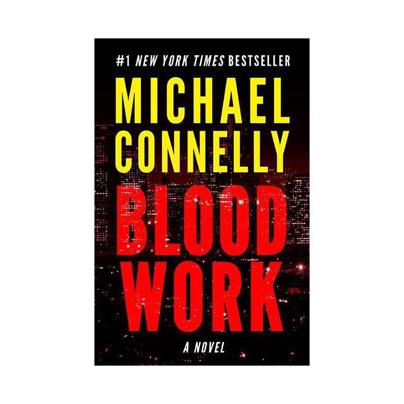 Blood Work - by  Michael Connelly (Paperback), 1 of 2