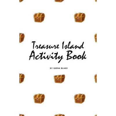 Treasure Island Coloring Book for Children (6x9 Coloring Book / Activity Book) - by  Sheba Blake (Paperback)