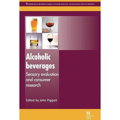 Alcoholic Beverages - (Woodhead Publishing Food Science, Technology and Nutrition) by  John Piggott (Paperback)
