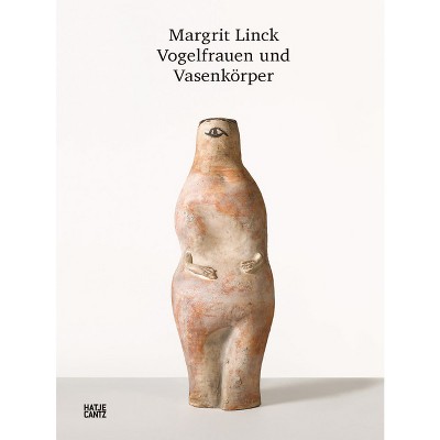 Margrit Linck: A Portrait - (Hardcover)