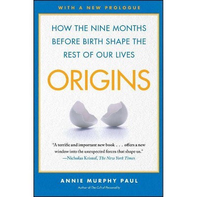 Origins - by  Annie Murphy Paul (Paperback)