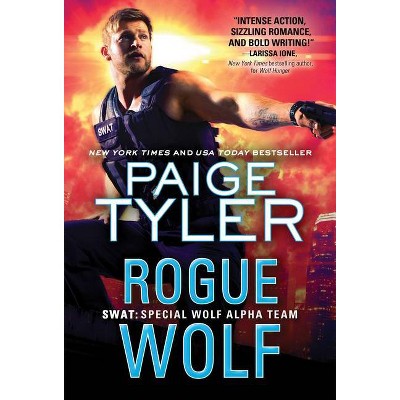 Rogue Wolf - (Swat) by  Paige Tyler (Paperback)