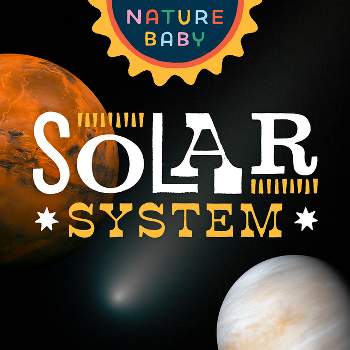 Nature Baby: Solar System - (Board Book)