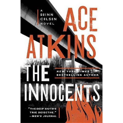 The Innocents - (Quinn Colson Novel) by  Ace Atkins (Paperback)