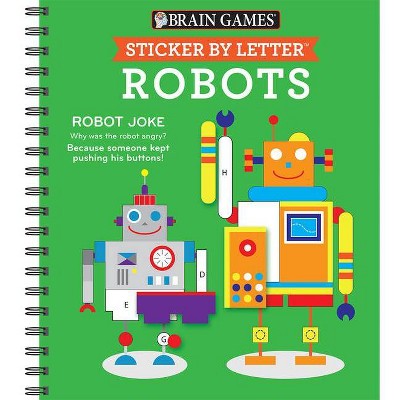 Brain Games - Sticker by Letter: Robots (Sticker Puzzles - Kids Activity Book) - by  Publications International Ltd & Brain Games & New Seasons