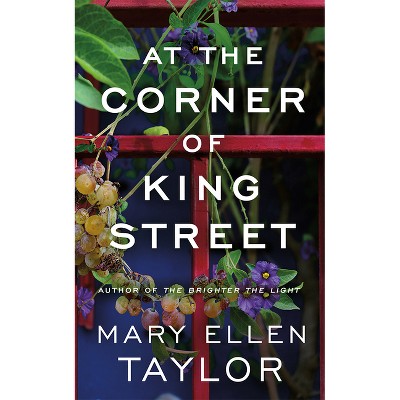 At the Corner of King Street - (Alexandria) by  Mary Ellen Taylor (Paperback)
