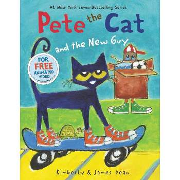 Pete the Cat and the New Guy ( Pete the Cat) (Hardcover) by Kimberly Dean