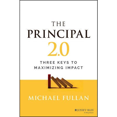 The Principal 2.0 - 2nd Edition By Michael Fullan (paperback) : Target