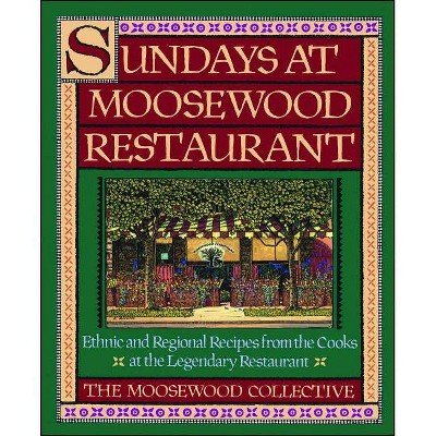 Sundays at Moosewood Restaurant - by  Moosewood Collective (Paperback)