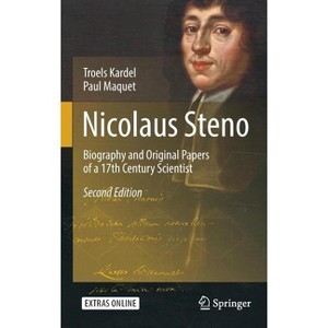 Nicolaus Steno - 2nd Edition by  Troels Kardel & Paul Maquet (Hardcover) - 1 of 1
