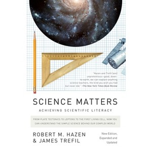 Science Matters - 2nd Edition by  Robert M Hazen & James Trefil (Paperback) - 1 of 1