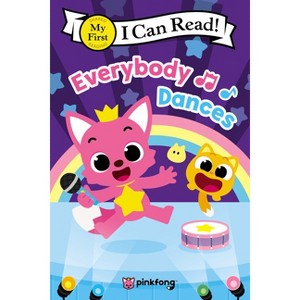 Pinkfong: Everybody Dances! - (My First I Can Read) (Paperback) - 1 of 1