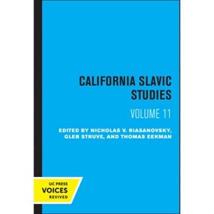 California Slavic Studies, Volume XI - by  Nicholas V Riasanovsky & Gleb Struve & Thomas Eekman (Paperback) - 1 of 1