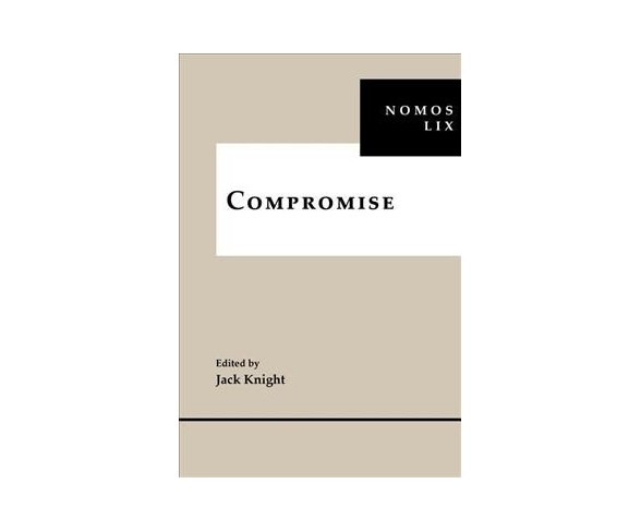 Compromise -  (NOMOS) (Hardcover)