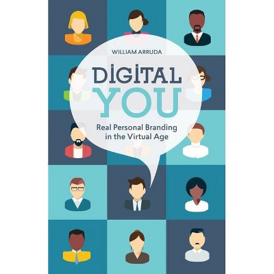 Digital You - by  William Arruda (Paperback)