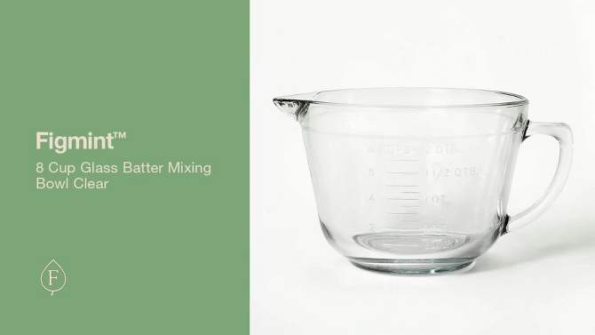 8 Cup Glass Batter Mixing Bowl Clear - Figmint&#8482;, 2 of 5, play video