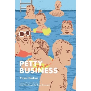 Petty Business - (Judaic Traditions in Literature, Music, and Art) by  Yirmi Pinkus (Paperback) - 1 of 1