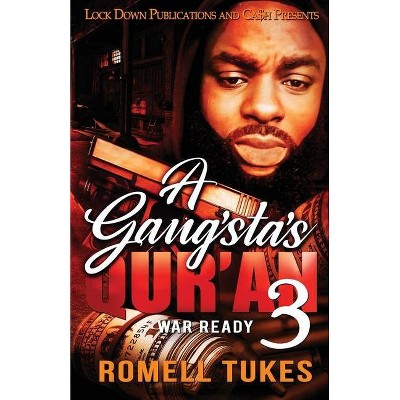 A Gangsta's Qur'an 3 - by  Romell Tukes (Paperback)