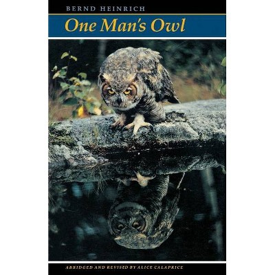 One Man's Owl - Abridged by  Bernd Heinrich (Paperback)