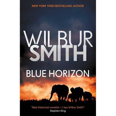 Blue Horizon, 3 - (Courtney Series: The Birds of Prey Trilogy) by  Wilbur Smith (Paperback)