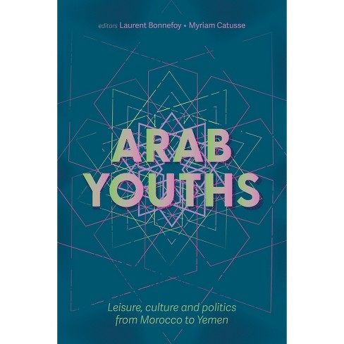 Arab Youths - by  Laurent Bonnefoy & Myriam Catusse (Paperback) - image 1 of 1