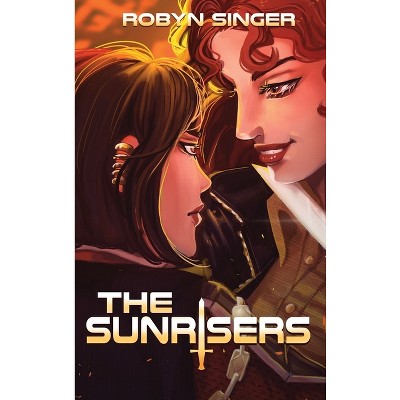 The Sunrisers – Par Robyn Singer (relié) : Cible
