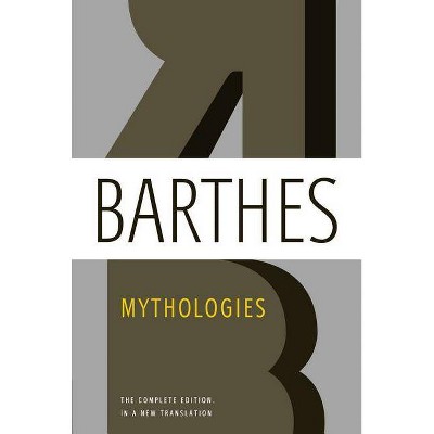 Mythologies - 2nd Edition by  Roland Barthes (Paperback)