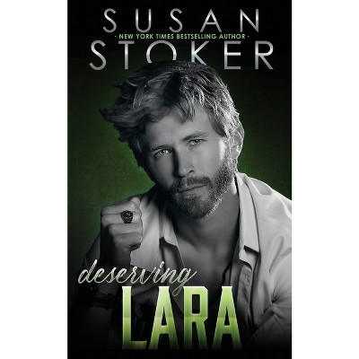 Deserving Lara - (refuge) By Susan Stoker (paperback) : Target