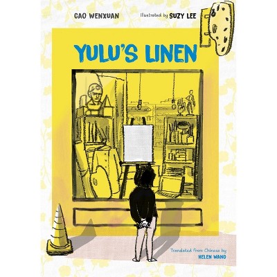 Yulu's Linen - by  Cao Wenxuan (Hardcover)