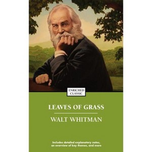 Leaves of Grass - (Enriched Classics) by  Walt Whitman (Paperback) - 1 of 1