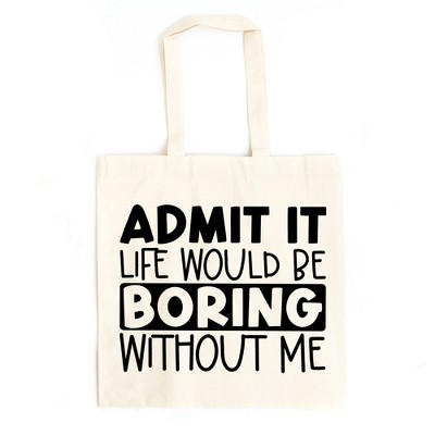 City Creek Prints Admit It Canvas Tote Bag - 15x16 - Natural